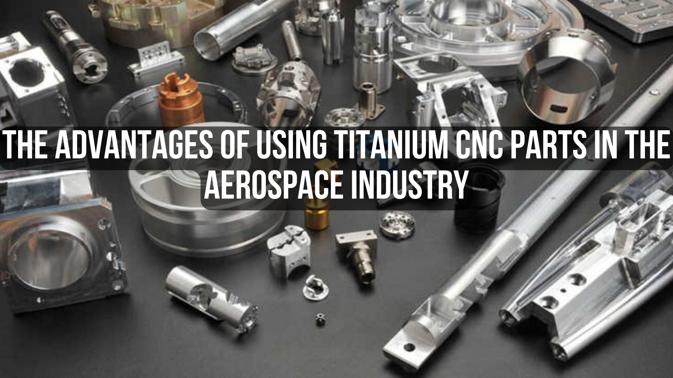 aerospace manufacturing parts
